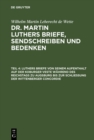 Image for Luthers Briefe von seinem Aufenthalt auf der Koburger Veste wahrend des Reichstags zu Augsburg bis zur Schlieung der Wittenberger Concordie