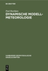 Image for Dynamische Modell-meteorologie