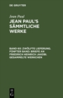 Image for Zwolfte Lieferung. Funfter Band: Briefe an Friedrich Heinrich Jakobi. Gesammelte Werkchen