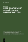 Image for Uber Flachen mit geodatischen Dreiecksnetzen