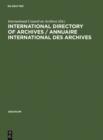 Image for International directory of archives / Annuaire international des archives