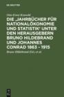 Image for Die &#39;Jahrbucher fur Nationalokonomie und Statistik&#39; unter den Herausgebern Bruno Hildebrand und Johannes Conrad 1863 - 1915