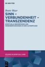 Image for Sinn - Verbundenheit - Transzendenz: Spirituelle Bedurfnisse und Krisenerfahrungen in der Altenpflege