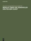 Image for Bericht uber die Arbeiten an den Denkmalern Deutscher Kunst, 3