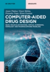 Image for Computer-aided drug design: QSAR, molecular docking, virtual screening, homology and pharmacophore modeling