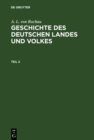 Image for A. L. von Rochau: Geschichte des deutschen Landes und Volkes. Teil 2