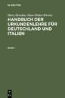 Image for Harry Bresslau; Hans-Walter Klewitz: Handbuch der Urkundenlehre fur Deutschland und Italien. Band 1