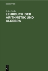 Image for Lehrbuch der Arithmetik und Algebra: Vorzuglich zum Selbstunterrichte