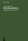 Image for Michelangelo: Neun Szenen aus Gobineaus &amp;quote;Renaissance&amp;quote;