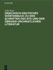 Image for Griechisch-Deutsches Worterbuch zu den Schriften des NTs und der ubrigen urchristlichen Literatur