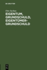 Image for Eigentum, Grundschuld, Eigentumer-Grundschuld