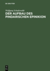 Image for Der Aufbau des Pindarischen Epinikion