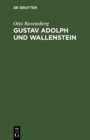 Image for Gustav Adolph und Wallenstein: Tragodie in funf Akten