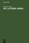 Image for Dr. Luthers Leben: Furs deutsche Haus