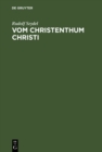 Image for Vom Christenthum Christi: Vier Vortrage