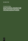 Image for Entomologische Monographien: Mit 10 Illuminirten Kupfertafeln
