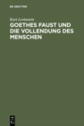 Image for Goethes Faust und die Vollendung des Menschen
