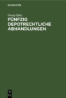 Image for Funfzig depotrechtliche Abhandlungen: Sammelband