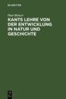 Image for Kants Lehre von der Entwicklung in Natur und Geschichte