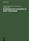 Image for Radioaktive Isotope in der Chirurgie