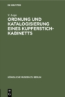 Image for Ordnung Und Katalogisierung Eines Kupferstich-kabinetts: Erfahrungen Und Vorschlage