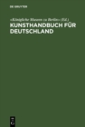 Image for Kunsthandbuch fur Deutschland: Verzeichnis der Behorden, Sammlungen, Lehranstalten und Vereine fur Kunst, Kunstgewerbe und Altertumskunde.