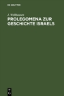 Image for Prolegomena zur Geschichte Israels