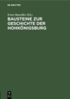 Image for Bausteine Zur Geschichte Der Hohkonigsburg: Urkunden, Akten Und Regesten Aus Der Zeit Des Xv. Bis Xvii. Jahrhunderts