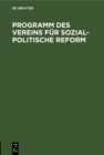 Image for Programm des Vereins fur sozial-politische Reform: Am 20. September 1848