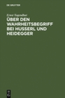 Image for Uber den Wahrheitsbegriff bei Husserl und Heidegger