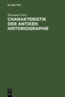 Image for Charakteristik der antiken Historiographie