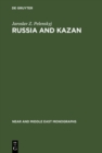 Image for Russia and Kazan: Conquest and Imperial Ideology (1438-1560s)
