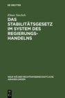 Image for Das Stabilitatsgesetz im System des Regierungshandelns