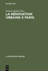 Image for La renovation urbaine a Paris: Structure urbaine et logique de classe : 2
