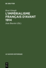 Image for L&#39;imperialisme Francais D&#39;avant 1914: Recueil De Textes