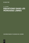 Image for Equations dans les monoides libres