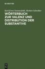 Image for Worterbuch zur Valenz und Distribution der Substantive