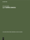 Image for La terre Enkou: Recherches sur les structures agraires du plateau koukouya (Congo)