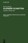 Image for Kleinere Schriften zur classischen Philologie