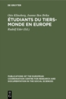 Image for Etudiants du tiers-monde en Europe: Problemes d&#39;adaption. Une etude effectuee en Autriche, en France, aux Pays-Bas et en Yougoslavie