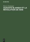 Image for Auguste Blanqui et la revolution de 1848