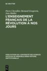 Image for L&#39;Enseignement francais de la Revolution a nos jours : 1