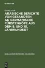 Image for Arabische Berichte von Gesandten an germanische Furstenhofe aus dem 9. und 10. Jahrhundert : 1