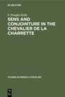 Image for Sens and conjointure in the Chevalier de la Charrette