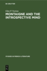 Image for Montaigne and the introspective mind