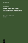 Image for Carl Ritter: Das Recht Der Seeversicherung. Band 1