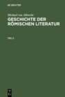 Image for Michael von Albrecht: Geschichte der romischen Literatur. Teil 2 : Teil 2.