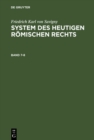 Image for Friedrich Karl von Savigny: System des heutigen romischen Rechts. Band 7-8
