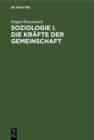 Image for Soziologie I. Die Krafte der Gemeinschaft