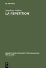 Image for La repetition: Etude linguistique et rhetorique